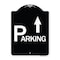Signmission Parking with Arrow Pointing Up Heavy-Gauge Aluminum Architectural Sign, 24" x 18", BW-1824-24515 A-DES-BW-1824-24515 - alternate 1